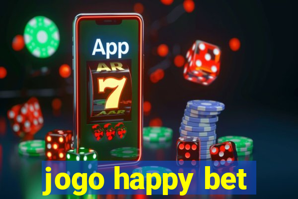 jogo happy bet